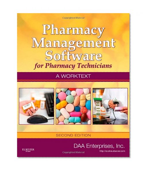 Pharmacy Management Software for Pharmacy Technicians: A Worktext, 2e