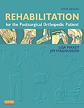 Rehabilitation for the Postsurgical Orthopedic Patient, 3e