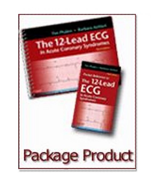 The 12-Lead ECG in Acute Coronary Syndromes - Text and Pocket Reference Package, 3e