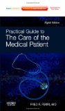 Practical Guide to the Care of the Medical Patient: Expert Consult: Online and Print, 8e