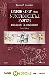 Kinesiology of the Musculoskeletal System - Text and E-Book Package: Foundations for Rehabilitation, 2e