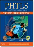 PHTLS Trauma First Response