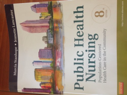 Public Health Nursing: Population-Centered Health Care in the Community, 8e