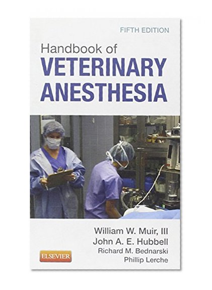 Handbook of Veterinary Anesthesia, 5e
