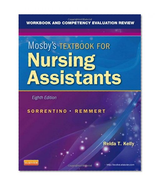 Workbook and Competency Evaluation Review for Mosby's Textbook for Nursing Assistants, 8e