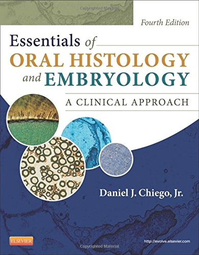 Essentials of Oral Histology and Embryology: A Clinical Approach (Avery, Essentials of Oral Histology and Embryology)