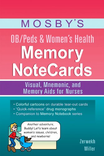 Book Cover Mosbyâ€™s OB/Peds & Womenâ€™s Health Memory NoteCards: Visual, Mnemonic, and Memory Aids for Nurses