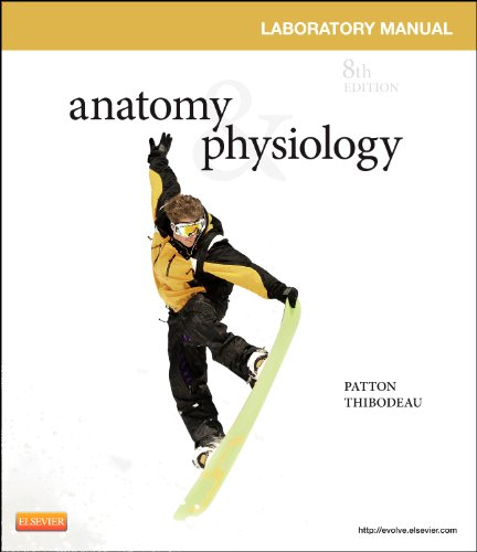 Anatomy & Physiology Laboratory Manual and E-Labs