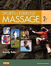 Sports & Exercise Massage: Comprehensive Care for Athletics, Fitness, & Rehabilitation, 2e