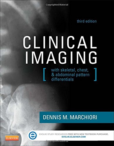 Clinical Imaging: With Skeletal, Chest, & Abdominal Pattern Differentials, 3e