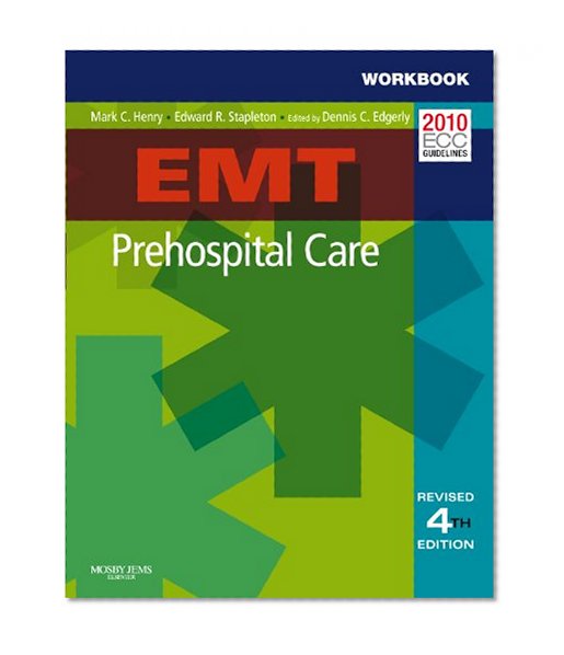 Workbook for EMT Prehospital Care - Revised Reprint, 4e