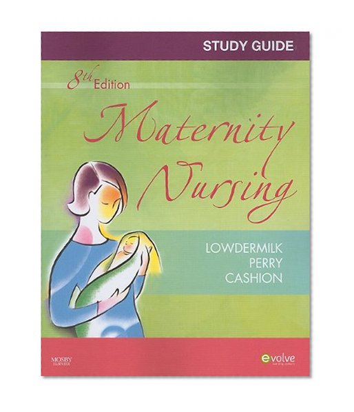 Study Guide for Maternity Nursing - Revised Reprint, 8e