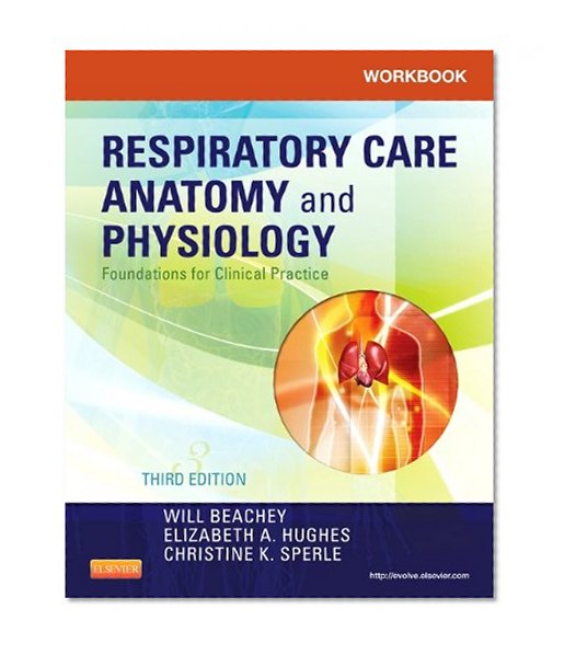 Book Cover Workbook for Respiratory Care Anatomy and Physiology: Foundations for Clinical Practice, 3e