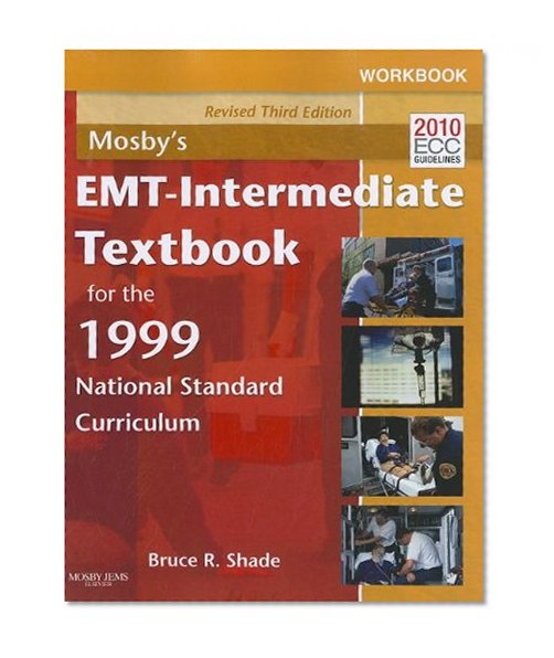 Workbook for Mosby's EMT - Intermediate Textbook for the 1999 National Standard Curriculum - Revised Reprint, 3e