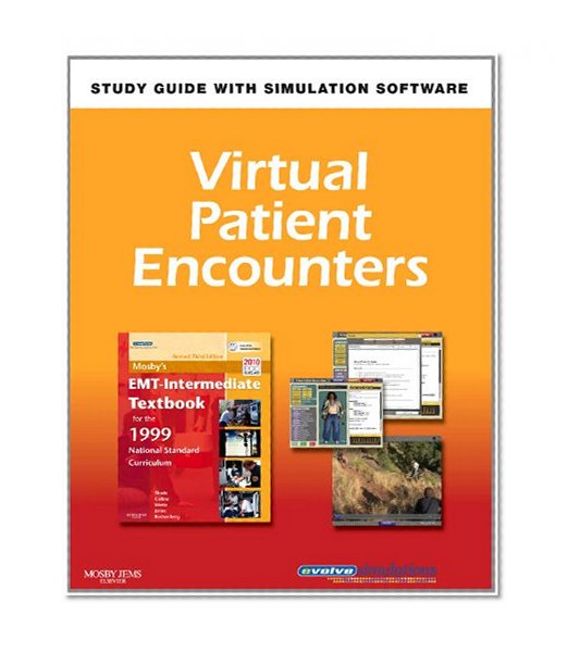 Virtual Patient Encounters for Mosby's EMT - Intermediate Textbook for the 1999 National Standard Curriculum - Revised Reprint