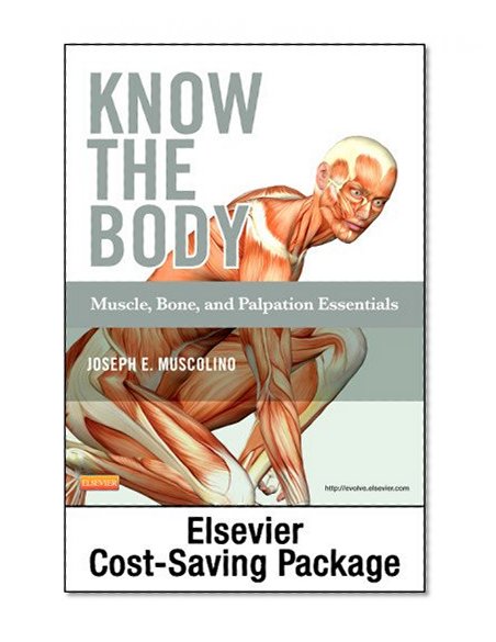 Know the Body: Muscle, Bone, and Palpation Essentials - Text and Workbook Package, 1e