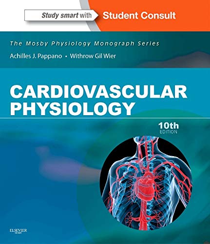 Cardiovascular Physiology: Mosby Physiology Monograph Series (with Student Consult Online Access) (Mosby's Physiology Monograph)
