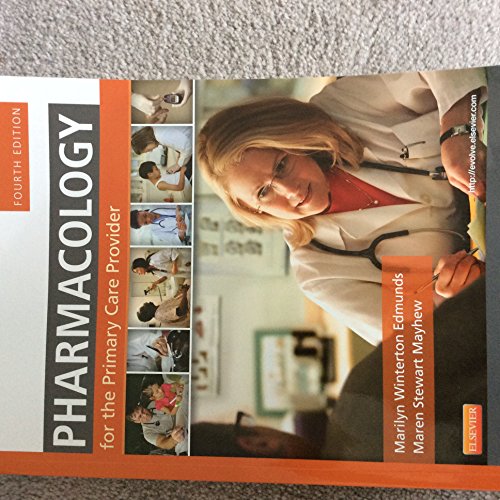 Pharmacology for the Primary Care Provider (Edmunds, Pharmacology for the Primary Care Provider)