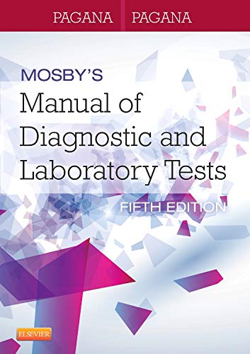 Book Cover Mosby's Manual of Diagnostic and Laboratory Tests (Pagana, Mosby's Manual of Diagnostic and Laboratory Tests)