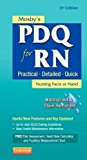 Mosby's PDQ for RN: Practical, Detailed, Quick, 3e
