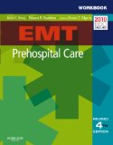 Workbook for EMT Prehospital Care - Revised Reprint, 4e