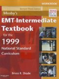 Workbook for Mosby's EMT - Intermediate Textbook for the 1999 National Standard Curriculum - Revised Reprint, 3e