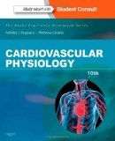 Cardiovascular Physiology: Mosby Physiology Monograph Series (with Student Consult Online Access) (Mosby's Physiology Monograph)