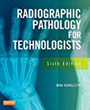 Radiographic Pathology for Technologists, 6e