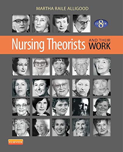 Book Cover Nursing Theorists and Their Work, 8th Edition
