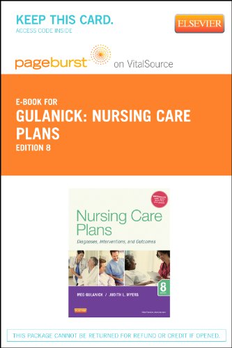 Nursing Care Plans - Pageburst E-Book on VitalSource (Retail Access Card): Diagnoses, Interventions, and Outcomes, 8e
