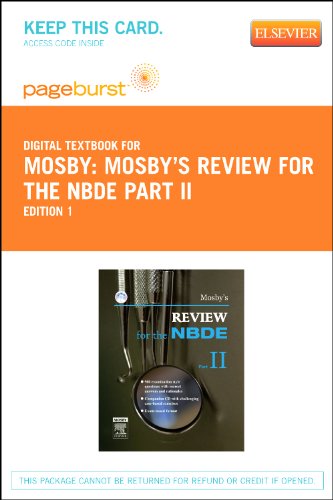 Mosby's Review for the NBDE Part II - Pageburst E-Book on VitalSource (Retail Access Card), 1e
