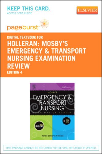 Mosby's Emergency & Transport Nursing Examination Review - Pageburst E-Book on VitalSource (Retail Access Card), 4e