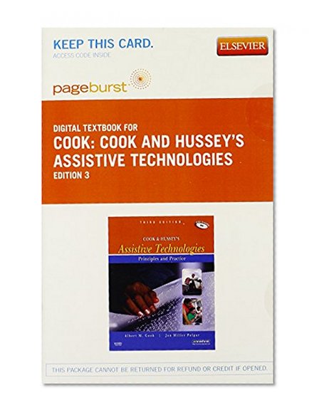 Cook and Hussey's Assistive Technologies - Pageburst E-Book on VitalSource (Retail Access Card): Principles and Practice, 3e
