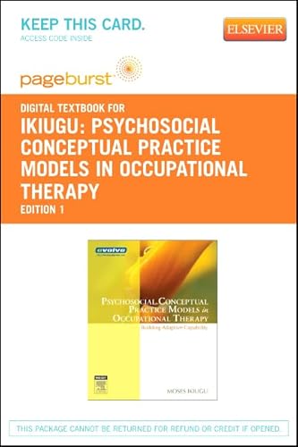 Psychosocial Conceptual Practice Models in Occupational Therapy - Elsevier eBook on VitalSource (Retail Access Card): Building Adaptive Capability