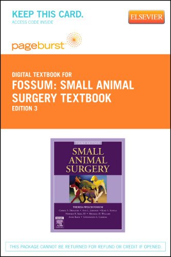 Small Animal Surgery Textbook - Pageburst E-Book on VitalSource (Retail Access Card), 3e