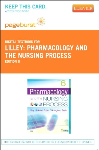 Pharmacology and the Nursing Process - Pageburst E-Book on VitalSource (Retail Access Card), 6e