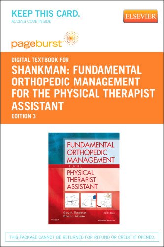 Fundamental Orthopedic Management for the Physical Therapist Assistant - Pageburst E-Book on VitalSource (Retail Access Card), 3e