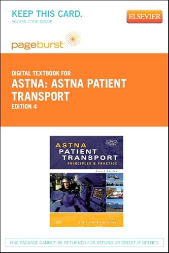 ASTNA Patient Transport - Pageburst Digital Book (Retail Access Card): Principles and Practice, 4e