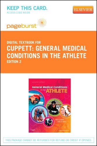 General Medical Conditions in the Athlete - Pageburst E-Book on VitalSource (Retail Access Card), 2e