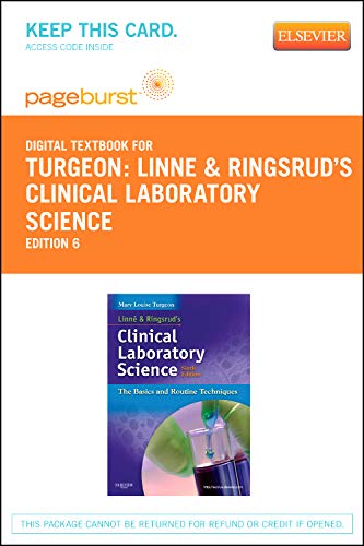 Linne & Ringsrud's Clinical Laboratory Science - Pageburst E-Book on VitalSource (Retail Access Card): The Basics and Routine Techniques, 6e