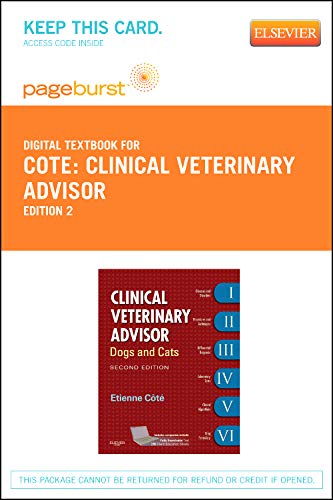 Clinical Veterinary Advisor - Pageburst E-Book on VitalSource (Retail Access Card): Dogs and Cats, 2e