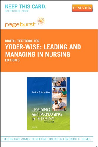 Leading and Managing in Nursing - Pageburst E-Book on VitalSource (Retail Access Card), 5e