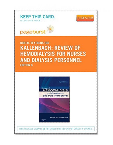 Review of Hemodialysis for Nurses and Dialysis Personnel- Elsevier eBook on VitalSource (Retail Access Card), 8e
