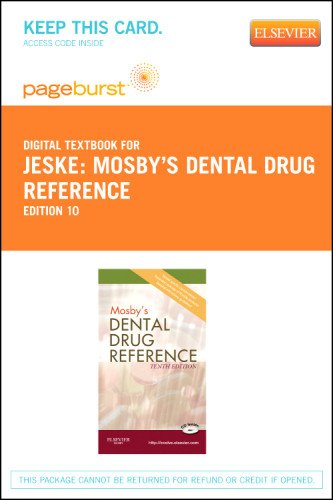 Mosby's Dental Drug Reference - Pageburst E-Book on VitalSource (Retail Access Card), 10e