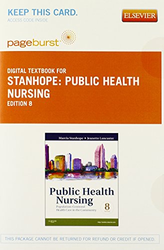Public Health Nursing - Pageburst E-Book on VitalSource (Retail Access Card): Population-Centered Health Care in the Community, 8e