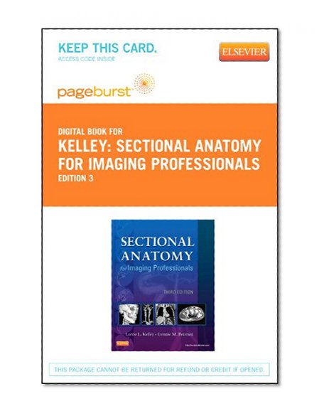 Sectional Anatomy for Imaging Professionals - Elsevier eBook on VitalSource (Retail Access Card), 3e