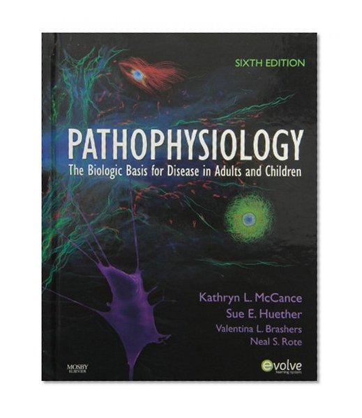 Pathophysiology Online for Pathophysiology (Access Code and Textbook Package): The Biologic Basis for Disease in Adults and Children, 6e