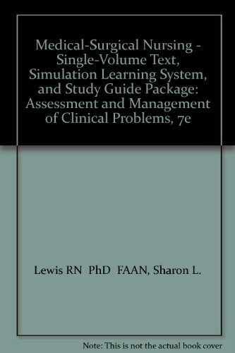 Medical-Surgical Nursing - Single-Volume Text, Simulation Learning System, and Study Guide Package: Assessment and Management of Clinical Problems, 7e