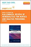 Review of Hemodialysis for Nurses and Dialysis Personnel- Elsevier eBook on VitalSource (Retail Access Card), 8e