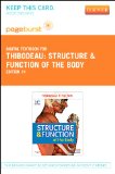 Structure & Function of the Body - Pageburst E-Book on VitalSource (Retail Access Card), 14e (Gama Network Series)